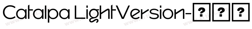 Catalpa LightVersion字体转换 Catalpa LightVersion字体转换